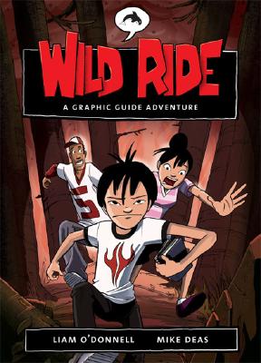 Wild Ride: A Graphic Guide Adventure (Graphic Guides, 1)