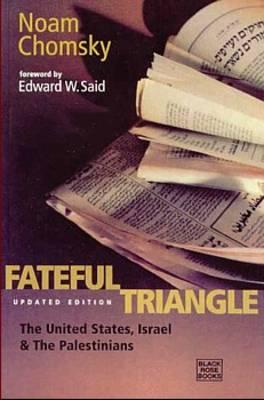 Image for Fateful Triangle: The United States, Israel, and the Palestinians