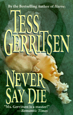 Never Say Die
