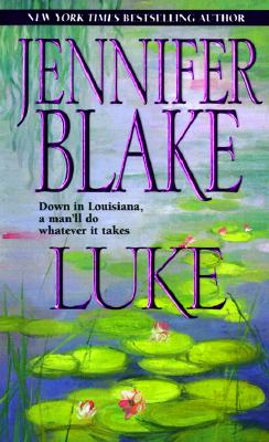Luke (Blake, Jennifer, Louisiana Gentlemen Series.)