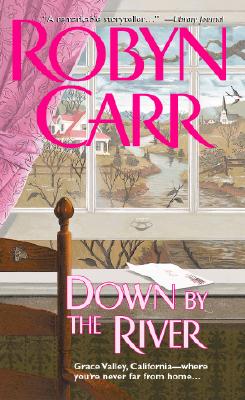 Down by the River (Grace Valley Trilogy, Book 3)
