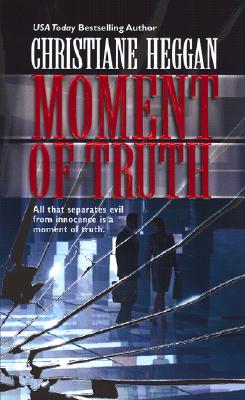 Moment Of Truth