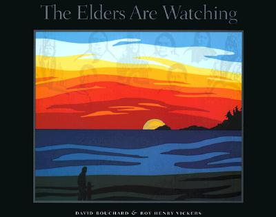 Image for The Elders Are Watching: A Poem
