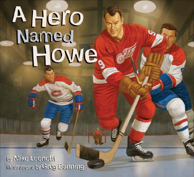 Image for A Hero Named Howe (Hockey Heroes)