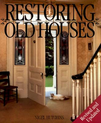 Image for Restoring Old Houses Restoring Old Houses