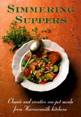 Image for Simmering Suppers: Classic & Creative One-Pot Meals from Harrowsmith Kitchens