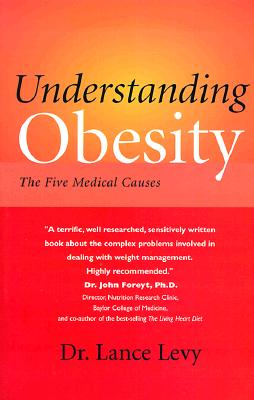 Image for Understanding Obesity: The Five Medical Causes (Your Personal Health)