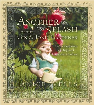 Another Splash of The Gin & Tonic Gardener