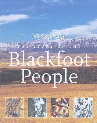 Image for Nitsitapiisinni: The Story of the Blackfoot People Nitsitapiisinni: The Story of the Blackfoot People