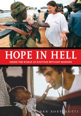 Image for Hope in Hell: Inside the World of Doctors Without Borders