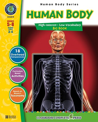 Human Body Big Book (Human Body (Classroom Complete Press))