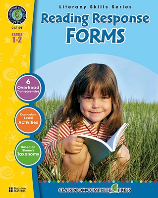 Reading Response Forms Gr. 1-2 (Literacy Skills) - Classroom Complete Press