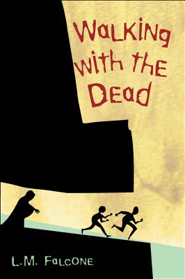 Image for Walking with the Dead Walking with the Dead