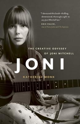 Joni: The Creative Odyssey of Joni Mitchell