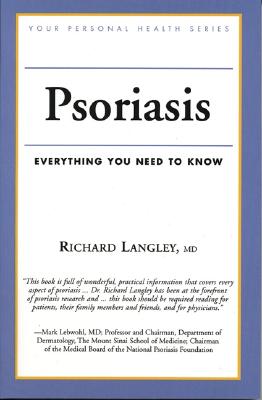 Image for Psoriasis: Everything You Need to Know (Your Personal Health)
