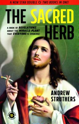 Image for The Sacred Herb / The Devil's Weed