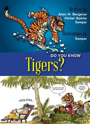 Do You Know Tigers