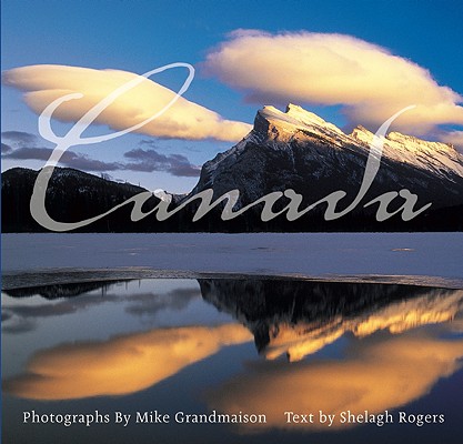 CANADA: A BREATHTAKING PHOTOGRAPHIC PORTRAIT OF A COUNTRY