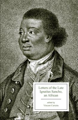 Letters of the Late Ignatius Sancho, an African (Broadview Editions)