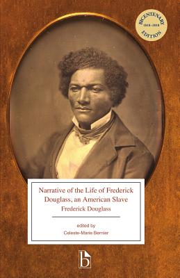 Narrative of the Life of Frederick Douglass, an American Slave (Broadview Editions)