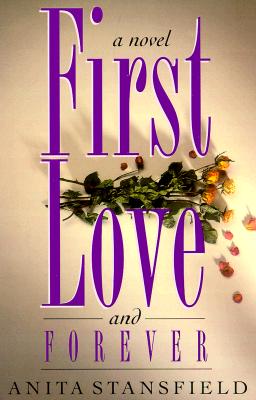Image for First Love and Forever: A Novel