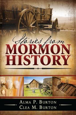 STORIES FROM MORMON HISTORY