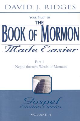 The Book of Mormon Made Easier: Part 1 ( New Cover) (Gospel Studies Series, 4)