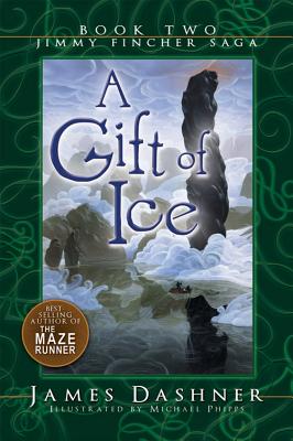 Image for A Gift of Ice (The Jimmy Fincher Saga, 2)