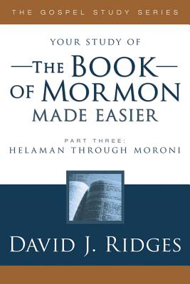 The Book of Mormon Made Easier, Part III (New Cover)