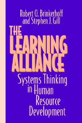 The Learning Alliance: Systems Thinking in Human Resource Development