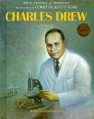 Image for Charles Drew (Black Americans of Achievement) Charles Drew (Black Americans of Achievement)