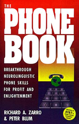 THE PHONE BOOK: BREAKTHROUGH NEUROLINGUISTIC PHONE SKILLS