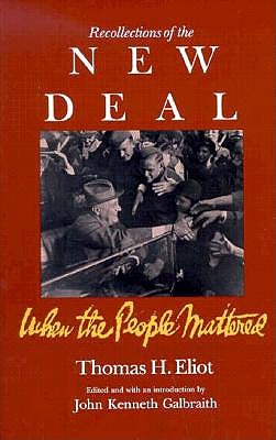 Recollections Of The New Deal: When the People Mattered
