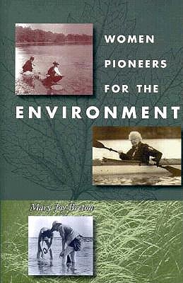 Women Pioneers for the Environment