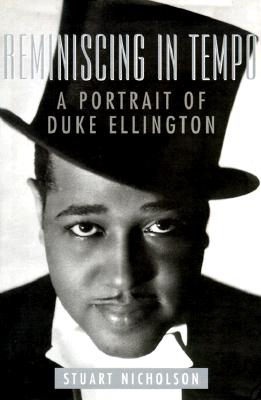 Reminiscing In Tempo: A Portait of Duke Ellington