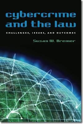 Cybercrime and the Law: Challenges, Issues, and Outcomes