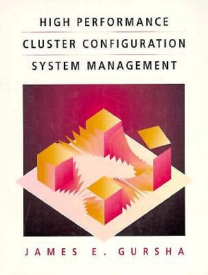 Image for High Performance Cluster Configuration System Management High Performance Cluster Configuration System Management