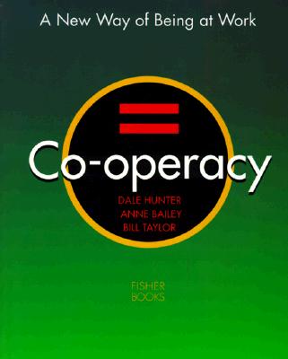 Image for Co-Operacy: A New Way of Being at Work