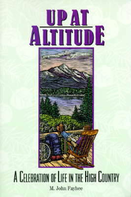 Up at Altitude: A Celebration of Life in the High Country