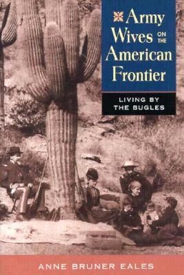Army Wives on the American Frotier