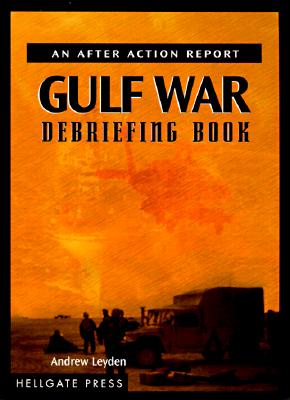 Image for Gulf War Debriefing Book: An After Action Report Gulf War Debriefing Book: An After Action Report