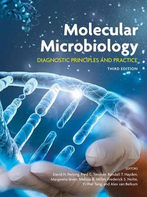 Image for Molecular Microbiology: Diagnostic Principles and Practice (ASM Books) Molecular Microbiology: Diagnostic Principles and Practice (ASM Books)