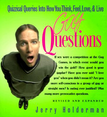 Image for Gay Questions, Revised And Expanded Gay Questions, Revised And Expanded
