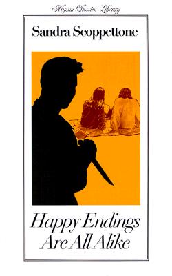 Happy Endings Are All Alike: A Novel (Alyson Classics Library)