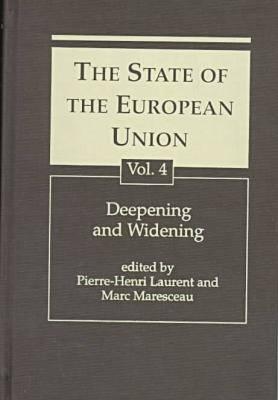 The State of the European Union: Deepening and Widening