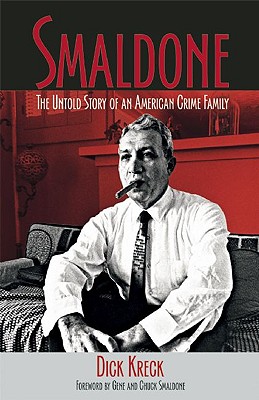 Smaldone The Untold Story of an American Crime Family