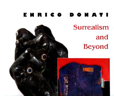 ENRICO DONATI Surrealism and Beyond