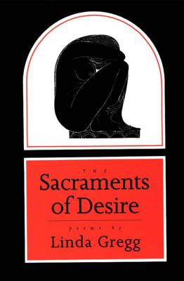Sacraments of Desire: Poems