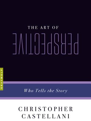 Image for The Art of Perspective: Who Tells the Story