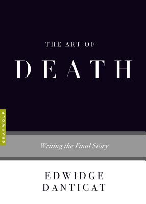 Image for The Art of Death: Writing the Final Story